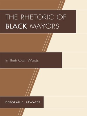 cover image of The Rhetoric of Black Mayors